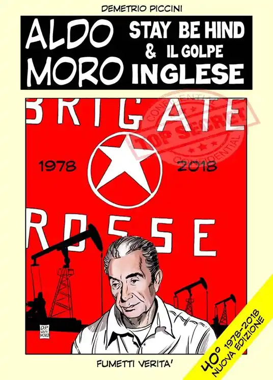 Promozione Esclusiva Aldo Moro. Stay behind & il golpe inglese. Aldo moro 40 anni dopo. Vicino alla verità
