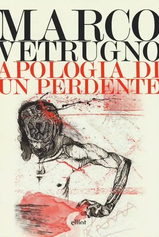 Apologia di un perdente Nuova Collezione