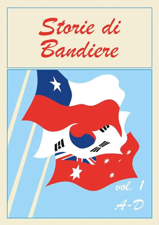 Storie di Bandiere. Vol. 1 A-D. Compra Oggi Stesso