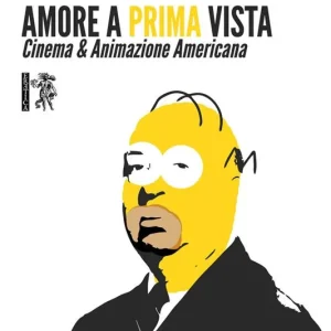 Amore a prima vista. Cinema & animazione americana Saldi