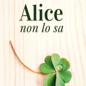 Soddisfatti O Rimborsati Alice non lo sa