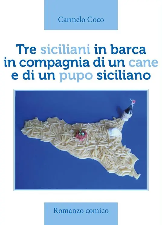 Ultime Pezzi Tre siciliani in barca in compagnia di un cane e di un pupo siciliano