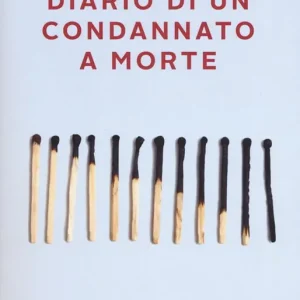 Prezzo Conveniente Diario di un condannato a morte