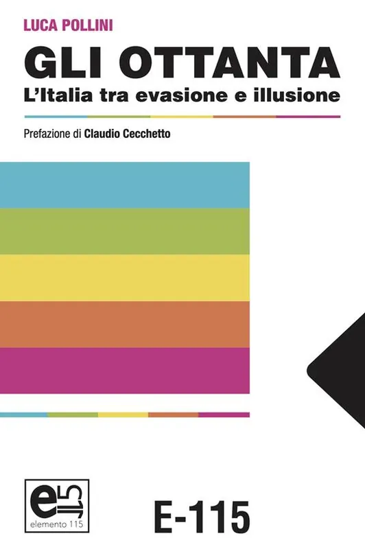 Prezzo Scontato Gli Ottanta. L‘Italia tra evasione e illusione