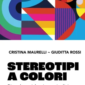 Prezzo Basso Stereotipi a colori. Piccola guida ai pregiudizi e ai bias cromatici. Ediz. illustrata