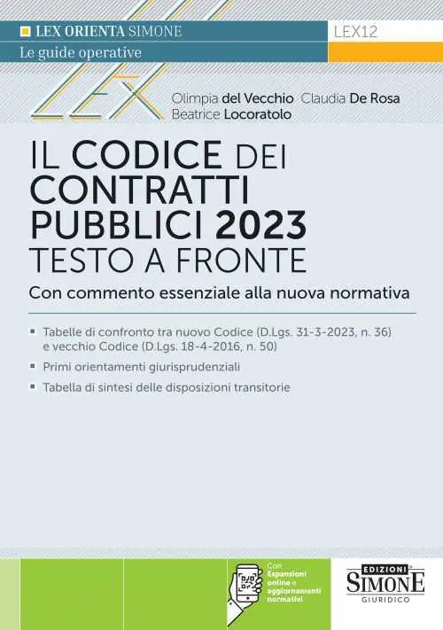 Il codice dei contratti pubblici 2023. Testo a fronte con commento essenziale alla nuova normativa. Con espansione online Quantità Limitata