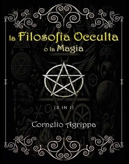 La filosofia occulta o La magia. Vol. 1-3 Prezzo Di Fabbrica