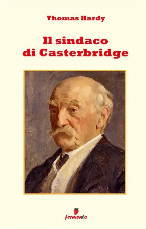 Quantità Limitata Il sindaco di Casterbridge. Nuova ediz.