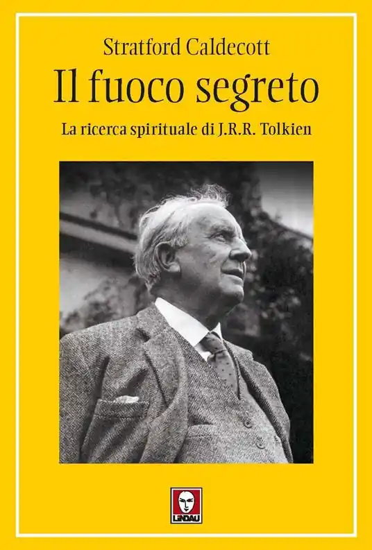 Prezzo Di Fabbrica Il fuoco segreto. La ricerca spirituale di J. R. R. Tolkien