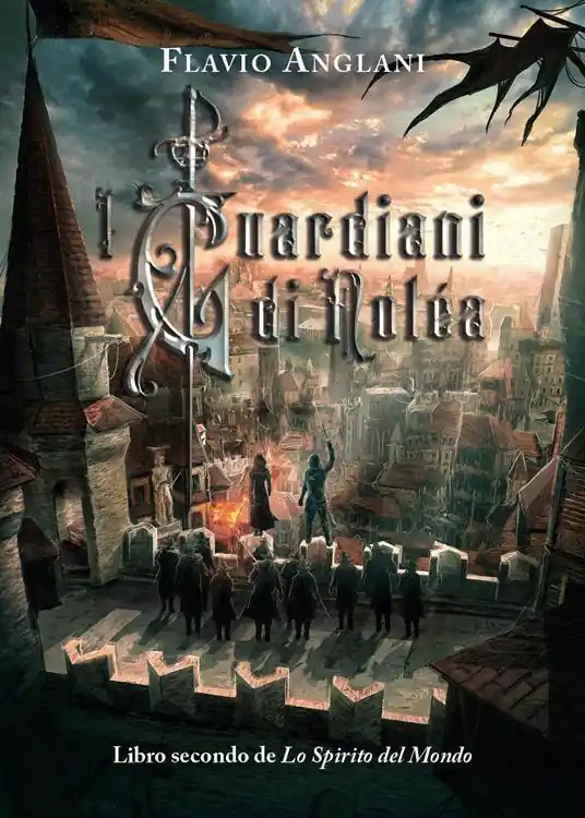 I guardiani di Noléa. Lo spirito del mondo Compra Oggi Stesso