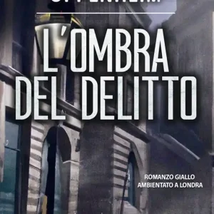 Direttamente Dal Produttore L‘ombra del delitto. Ediz. illustrata