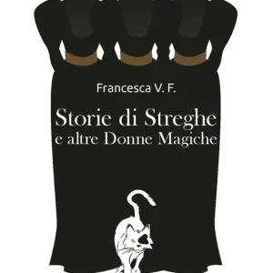 Acquista Ora Storie di streghe e altre donne magiche