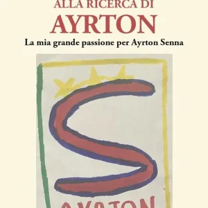 Acquista Ora Alla ricerca di Ayrton