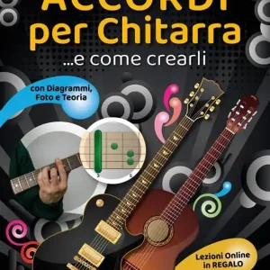 Accordi per chitarra e come crearli. Prontuario, diagrammi, foto, teoria e lezioni online Subito Disponibile