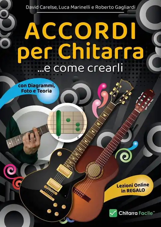 Accordi per chitarra e come crearli. Prontuario, diagrammi, foto, teoria e lezioni online Subito Disponibile