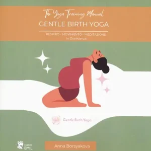 Manuale di formazione degli insegnanti Gentle Birth Yoga Vendita Finale