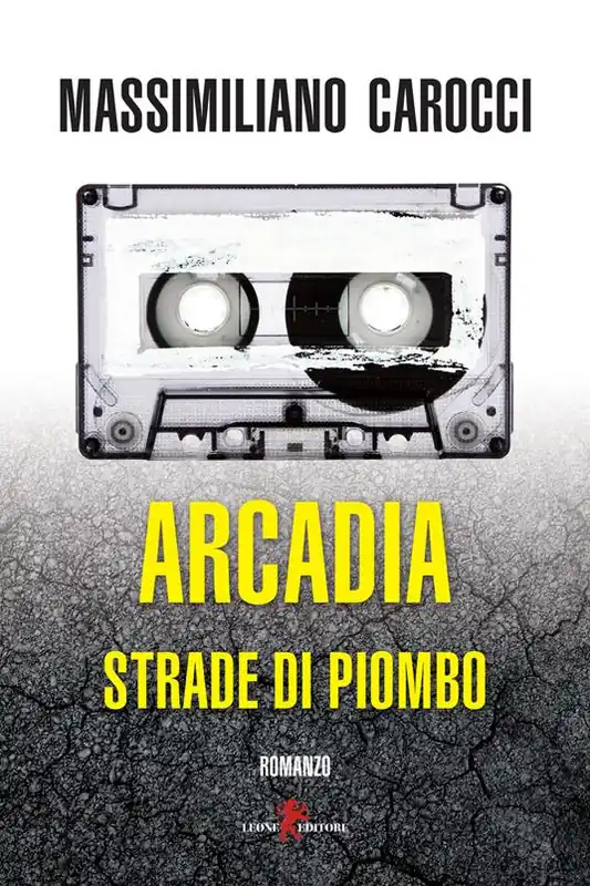 Compra Oggi Stesso Arcadia. Strade di piombo