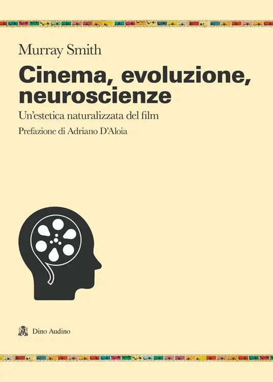 Prezzo Basso Cinema, evoluzione, neuroscienze. Un‘estetica naturalizzata del film