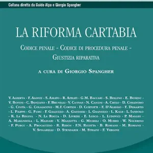 La riforma Cartabia. Codice penale-Codice di procedura penale-Giustizia riparativa Scelto Dai Clienti