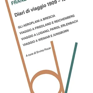 Promozione Esclusiva Diari di viaggio 1909-1912