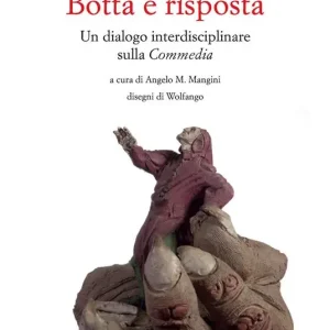 Botta e risposta. Un dialogo interdisciplinare sulla «Commedia» Solo Oggi