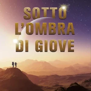 Sotto l‘ombra di Giove Acquista Ora