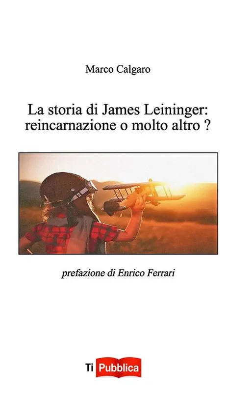 La storia di James Leininger reincarnazione o molto altro? Nuovo Arrivo