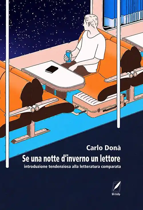 Promozione Se una notte d‘inverno un lettore. Introduzione tendenziosa alla letteratura comparata