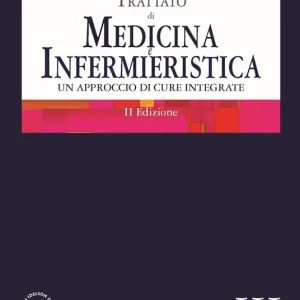 Saldi Trattato di medicina e infermieristica. Un approccio di cure integrate