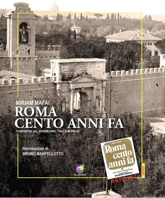 Quantità Limitata Roma cento anni fa
