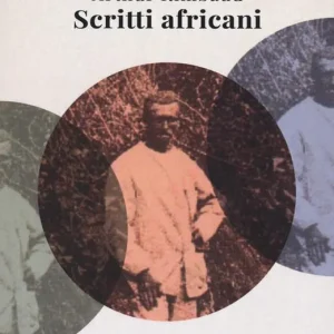 Ultime Pezzi Scritti africani