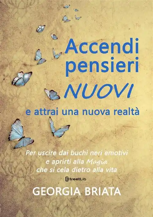 Prezzo Basso Accendi pensieri nuovi e attrai una nuova realtà. Per uscire dai buchi neri emotivi e aprirti alla magia che si cela dietro alla vita. Nuova ediz.