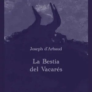 La Bestia del Vacarés Offerta Speciale