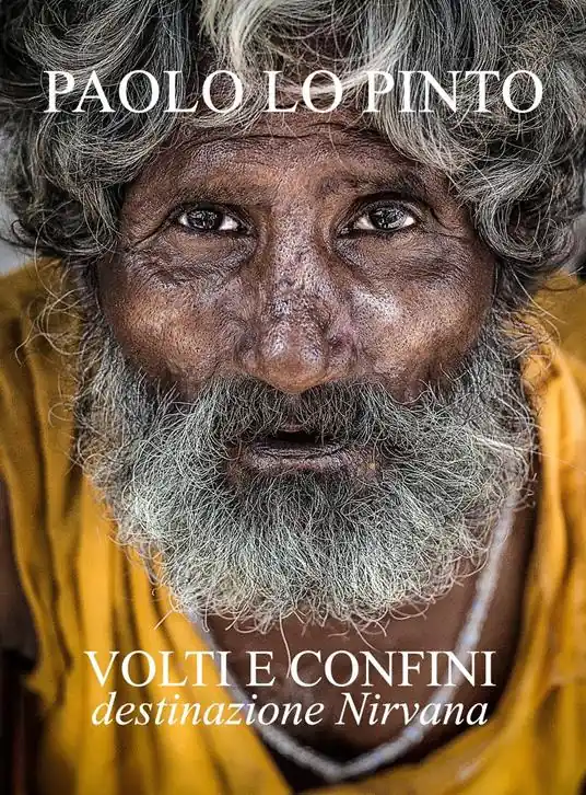 Occasione Volti e confini, destinazione Nirvana. Ediz. illustrata