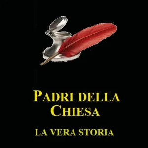Spedito Oggi Padri della Chiesa. La vera storia