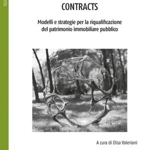 Energy performance contracts. Modelli e strategie per la riqualificazione del patrimonio immobiliare pubblico Soddisfatti O Rimborsati