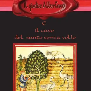 Il giudice Albertano e il caso del santo senza volto Spedito Oggi