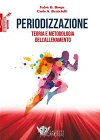 Periodizzazione. Teoria metodologia allenamento Compra Oggi Stesso