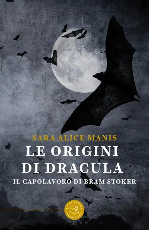 Le origini di Dracula. Il capolavoro di Bram Stoker Promozione