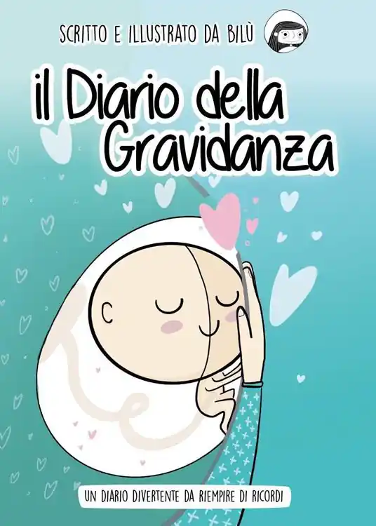 Il diario della gravidanza. Un diario divertente da riempire di ricordi Non Perdere