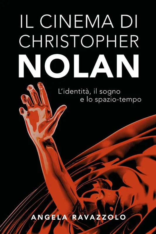 Offerta Il cinema di Christopher Nolan. L‘identità, il sogno e lo spazio-tempo