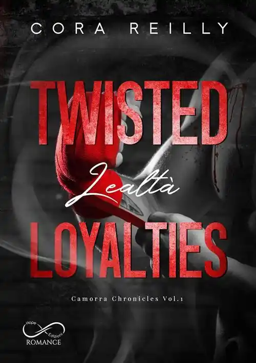 Twisted loyalties. Lealtà. Vol. 1 Offerta Speciale