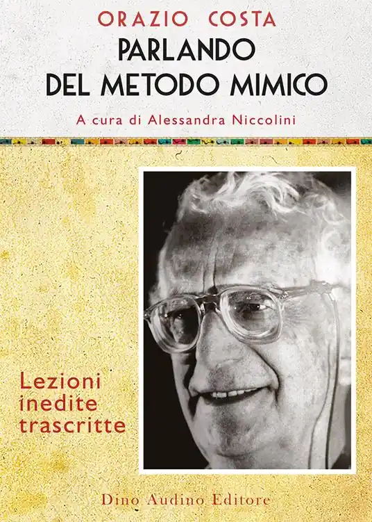 Prezzo Scontato Parlando del metodo mimico. Lezioni inedite trascritte