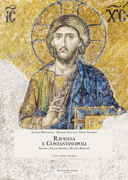 Popolare Ravenna e Costantinopoli. Filosofia, palazzi imperiali, mosaici, basiliche
