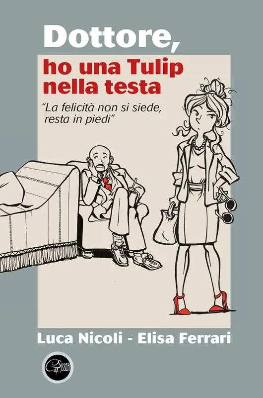 Dottore, ho una Tulip nella testa Reso Gratuito