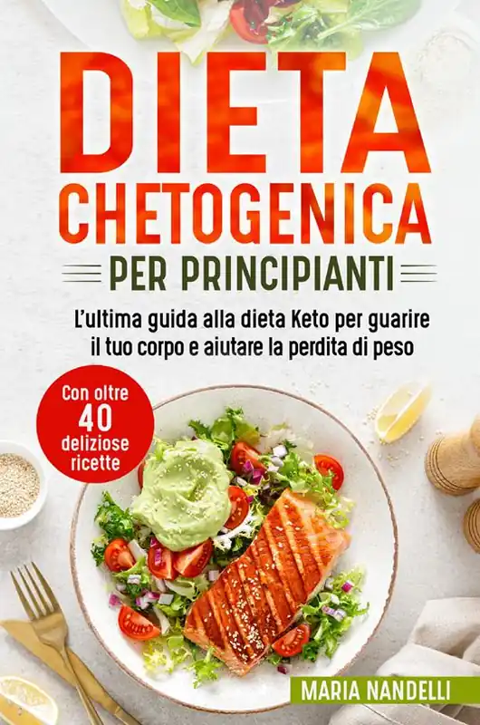 Direttamente Dal Produttore Dieta chetogenica per principianti. L‘ultima guida alla dieta Keto per guarire il tuo corpo e aiutare la perdita di peso. Con oltre 40 deliziose ricette
