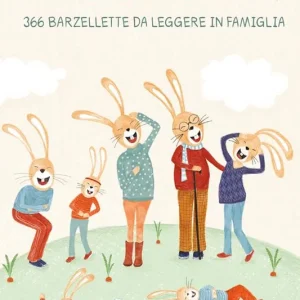 1 barzelletta al giorno. 366 barzellette per bambini e bambine da leggere in famiglia Compra Adesso