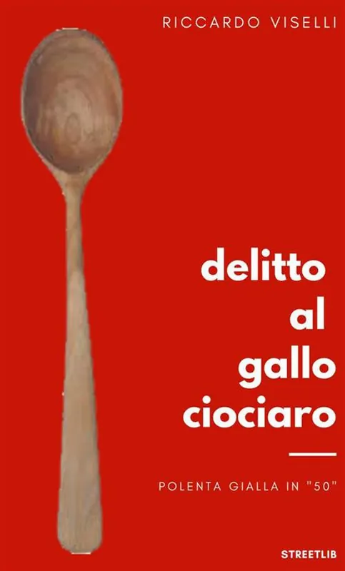 Delitto al Gallo ciociaro Ultime Pezzi