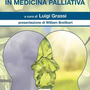 Ultime Pezzi Cure psicosociali in medicina palliativa