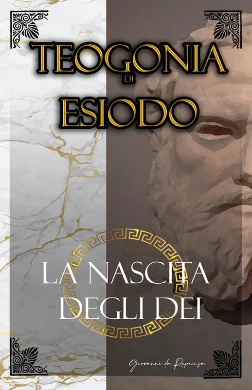 Consegna Rapida La Teogonia di Esiodo. La nascita degli dei dell‘Olimpo